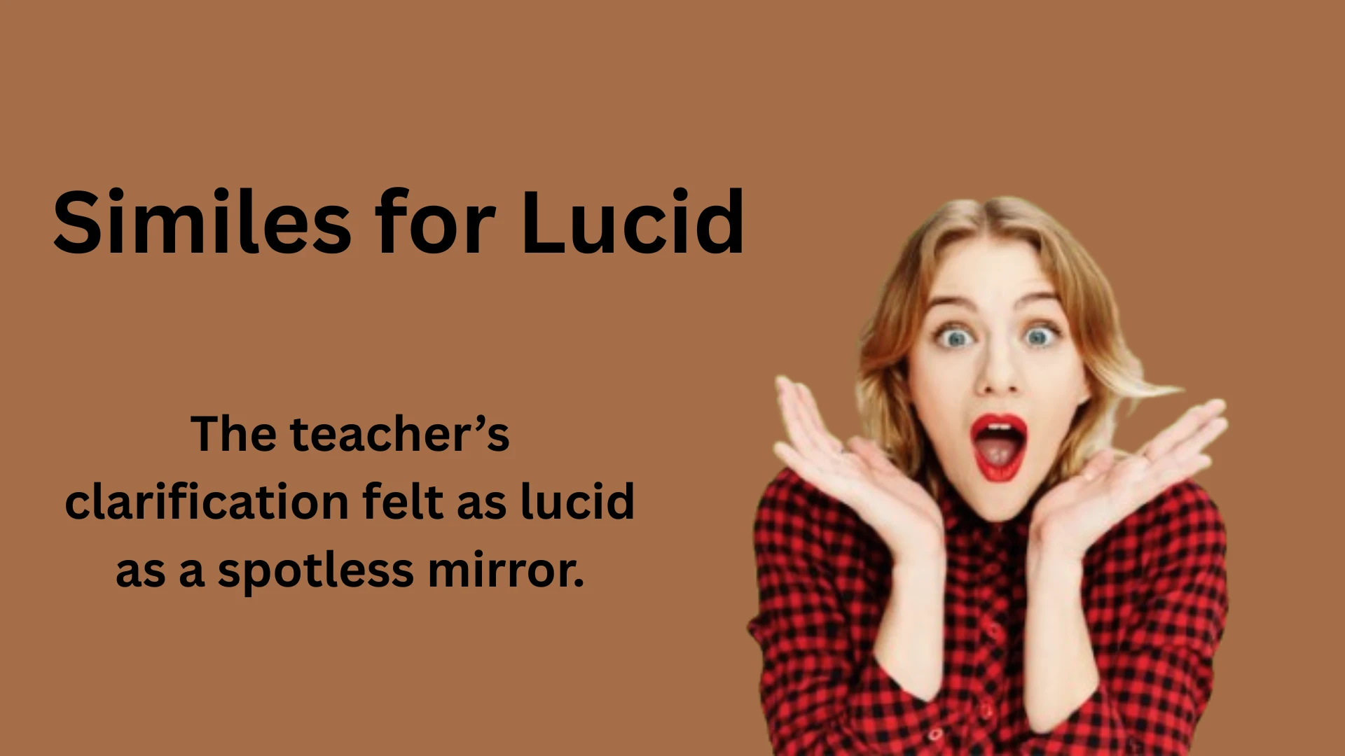 Similes for Lucid with Meaning and Examples