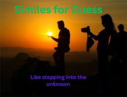 similes for guess with meaning and example