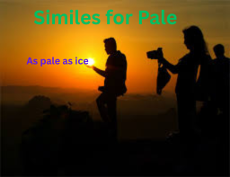 Similes for Pale with Explanation and Examples