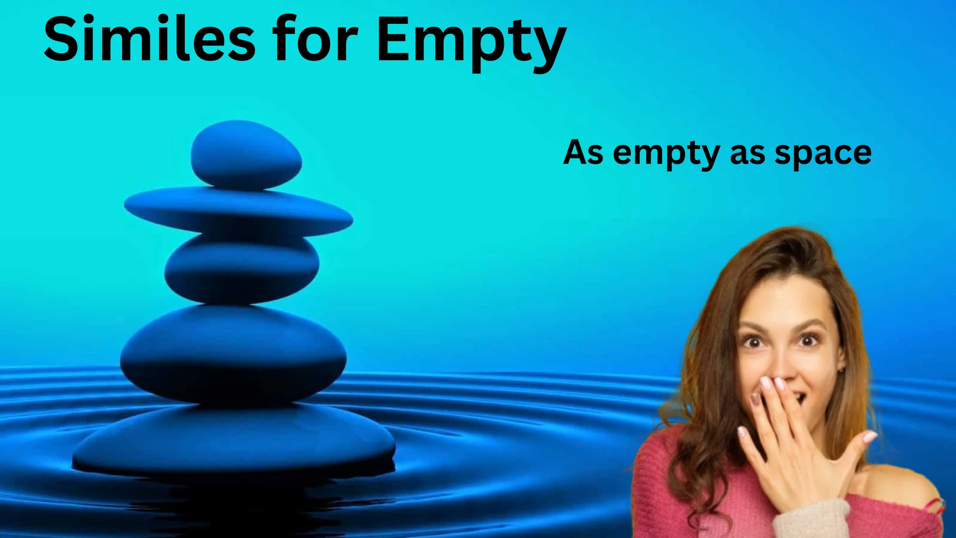 Similes for Empty with Meanings and Examples