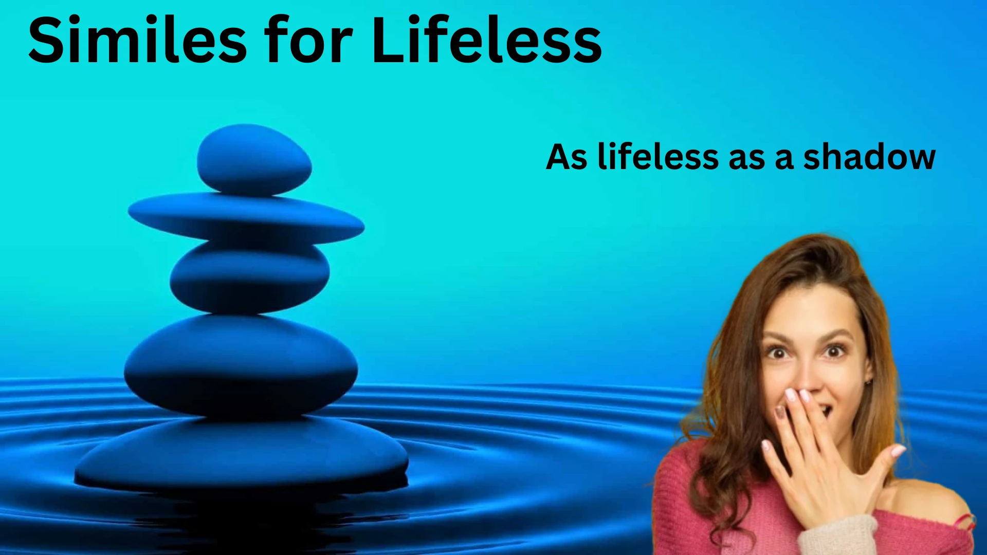 Similes for Lifeless with Meanings and Examples