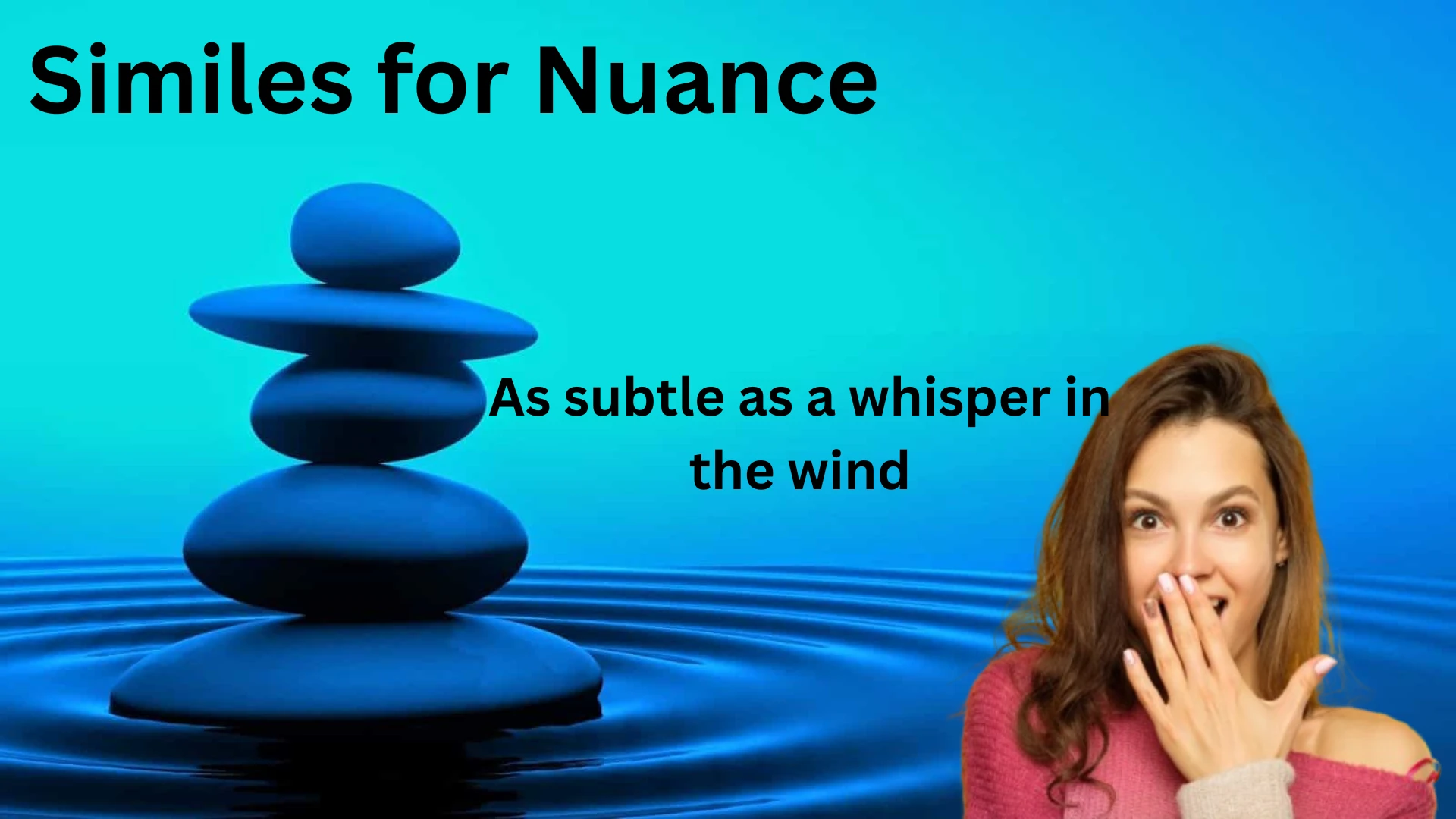 Similes for Nuance with Meanings and Examples