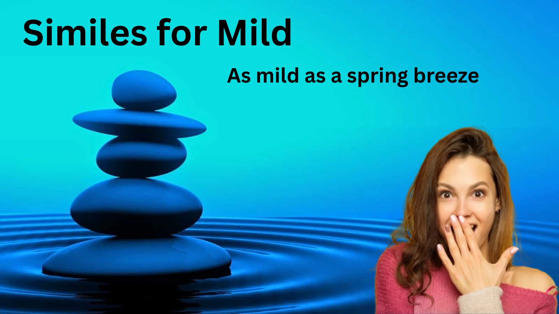 Similes for Mild with meaning and example