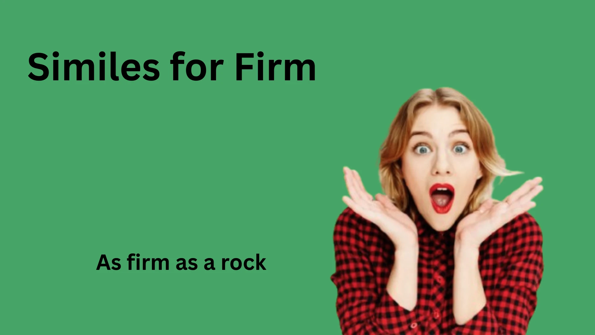 Similes for Firm for meaning and examples