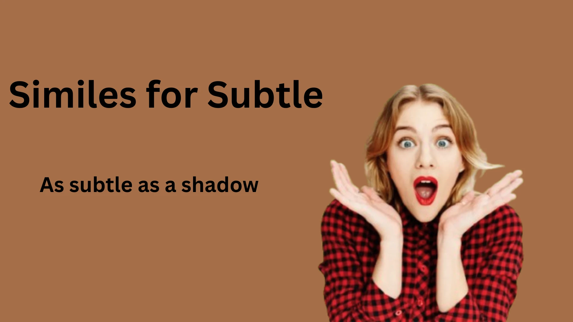Similes for Subtle with Explanation and Examples