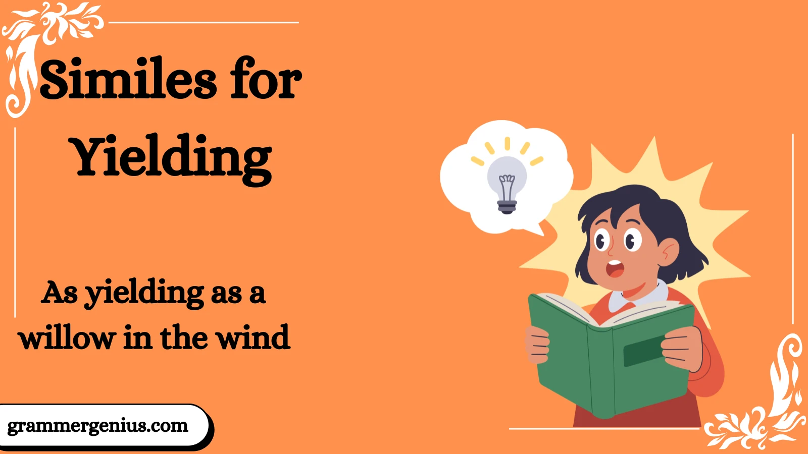 Similes for Yielding with Explanation and Examples