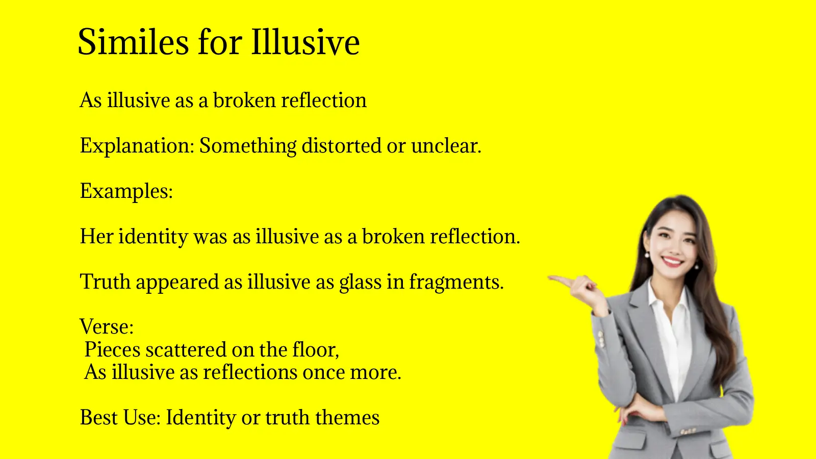 Similes for Illusive