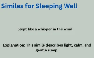 Powerful Similes for Sleeping Well with Explanation and Examples