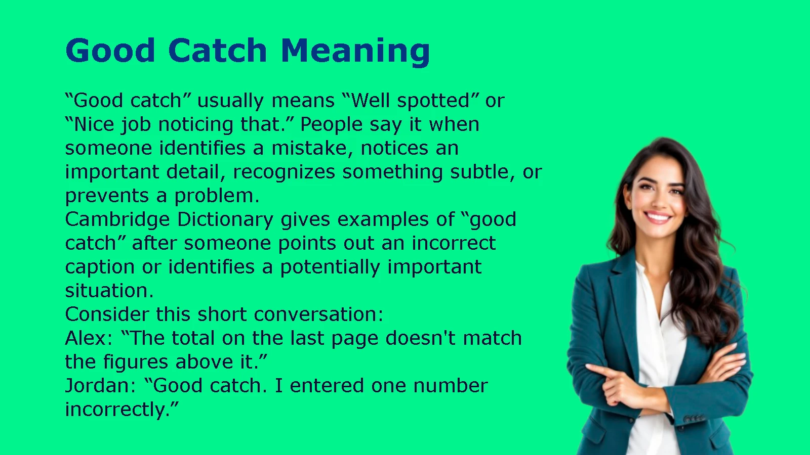 Good Catch Meaning