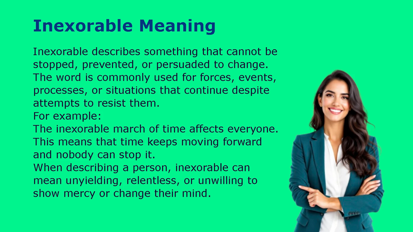 Inexorable Meaning