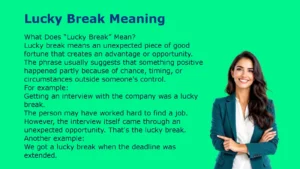 Lucky Break Meaning