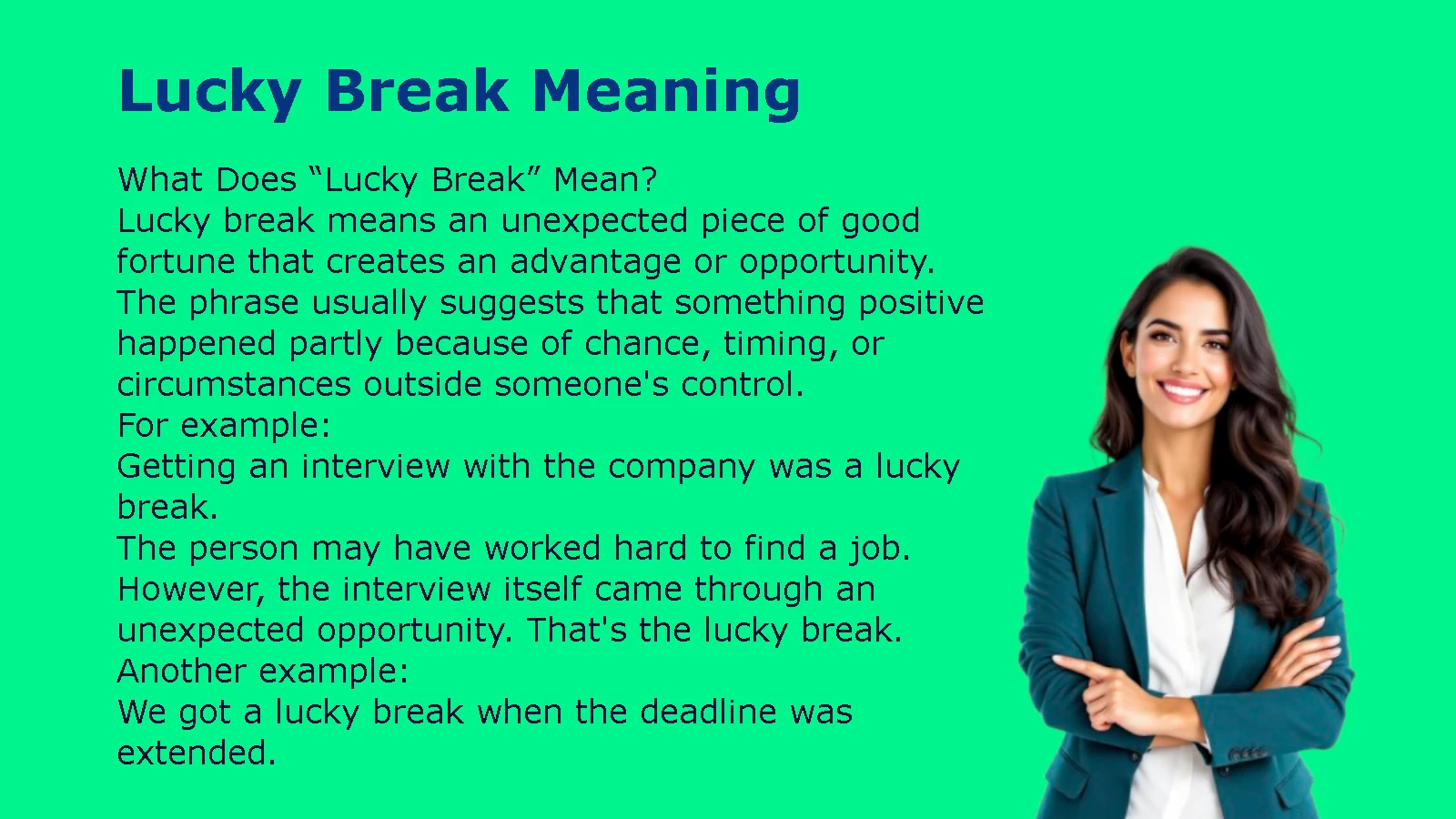 Lucky Break Meaning