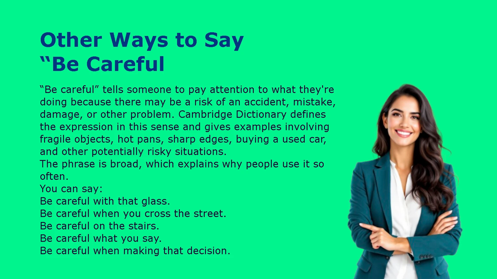 Other Ways to Say Be Careful
