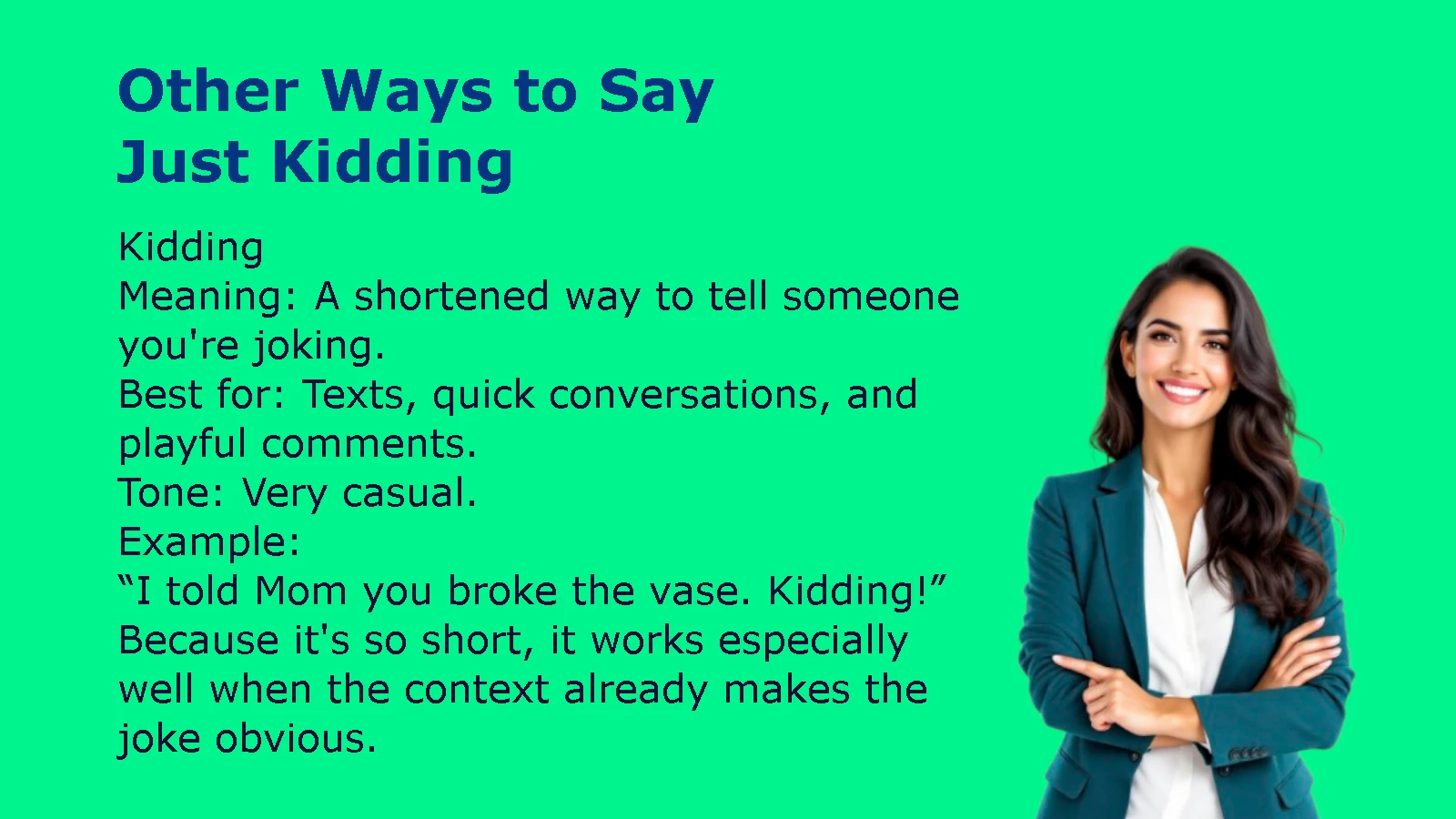 Other Ways to Say Just Kidding