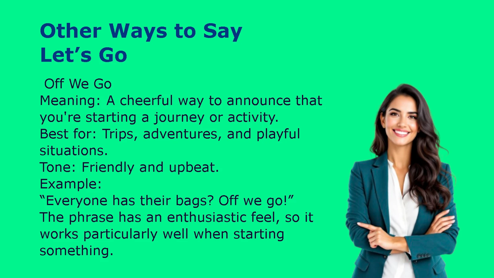 Other Ways to Say Let’s Go