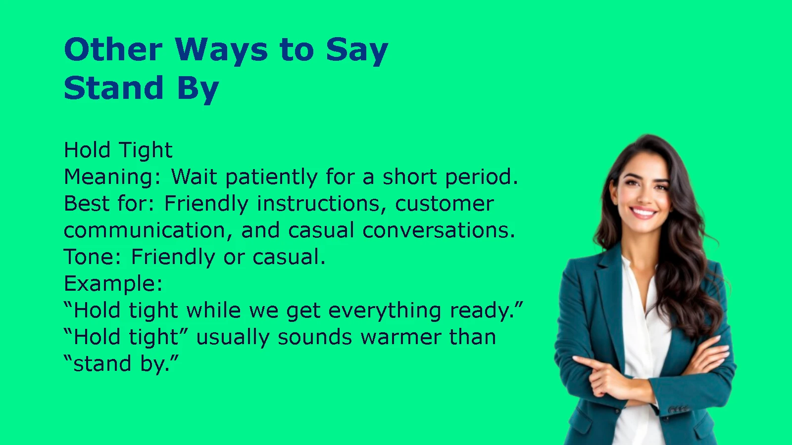 Other Ways to Say Stand By