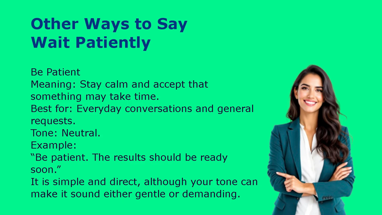 Other Ways to Say Wait Patiently