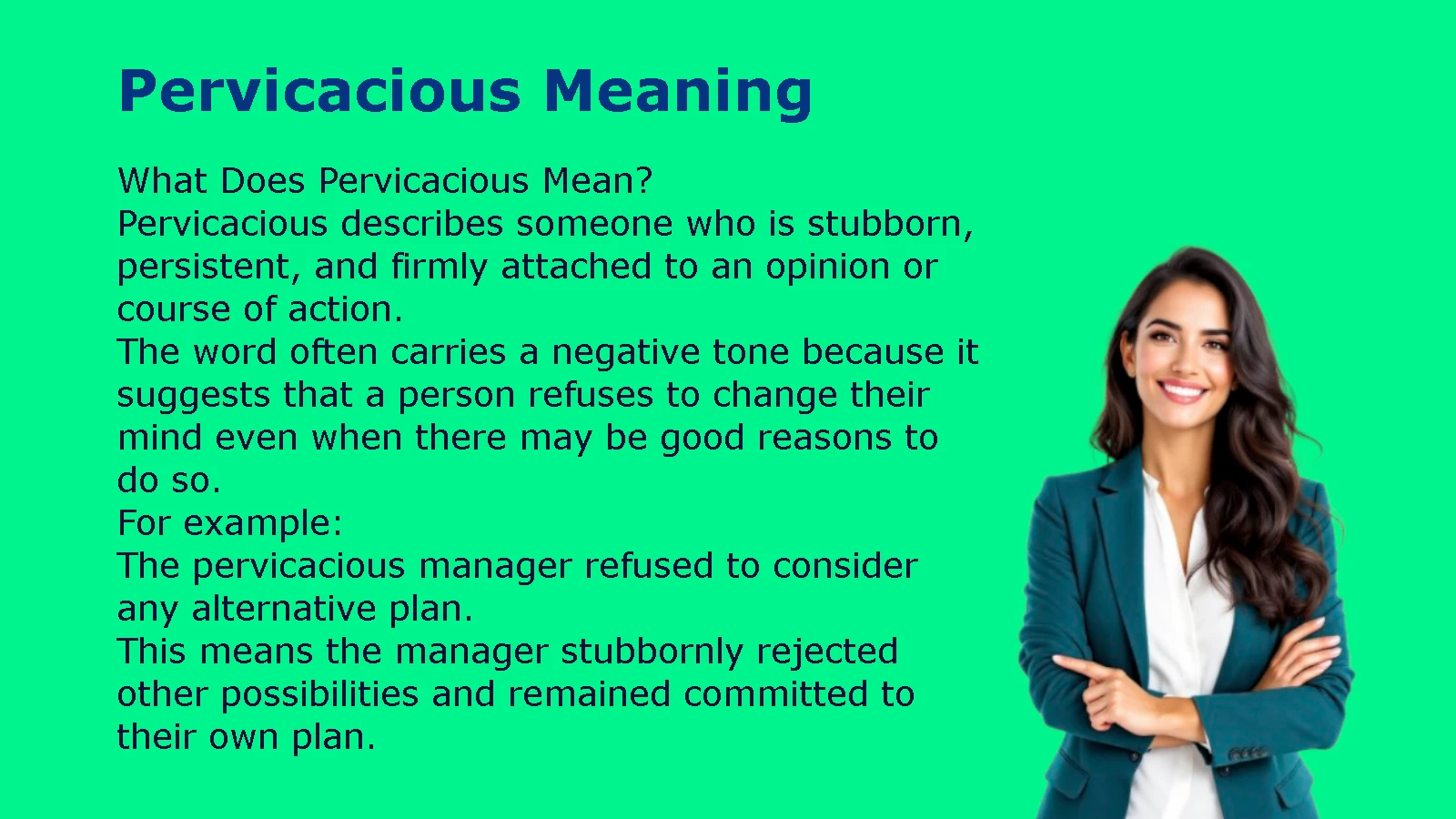 Pervicacious Meaning