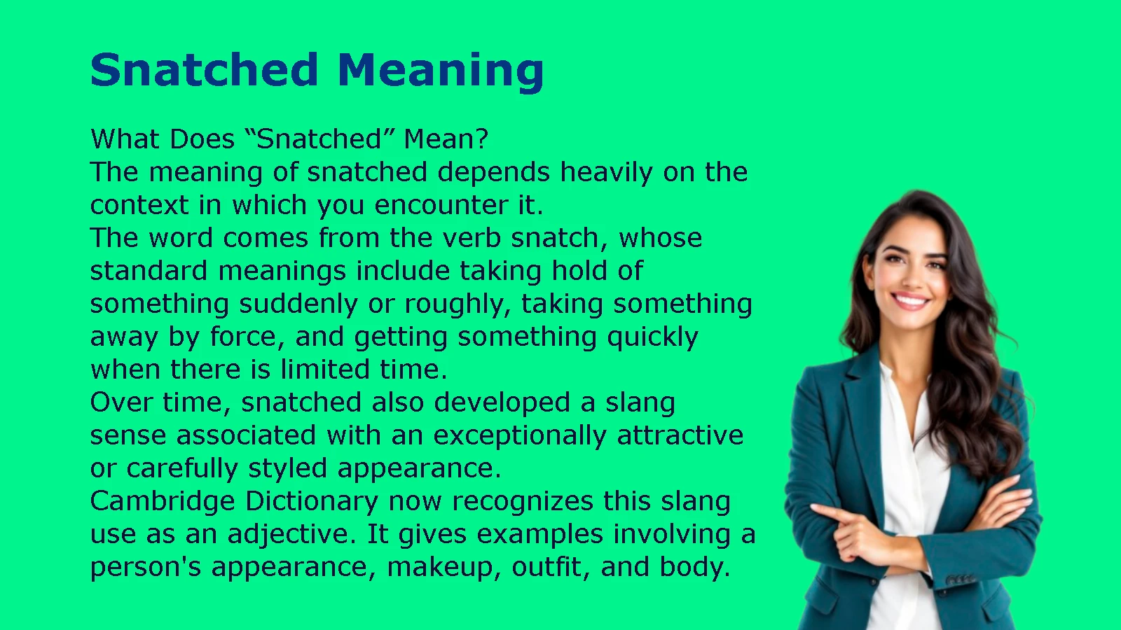 Snatched Meaning