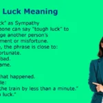 Tough Luck Meaning