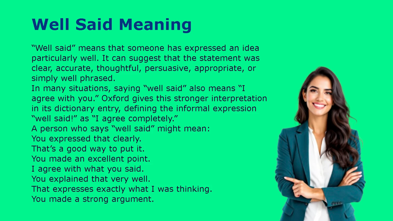 Well Said Meaning