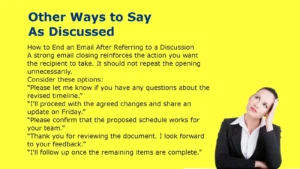 Other Ways to Say As Discussed