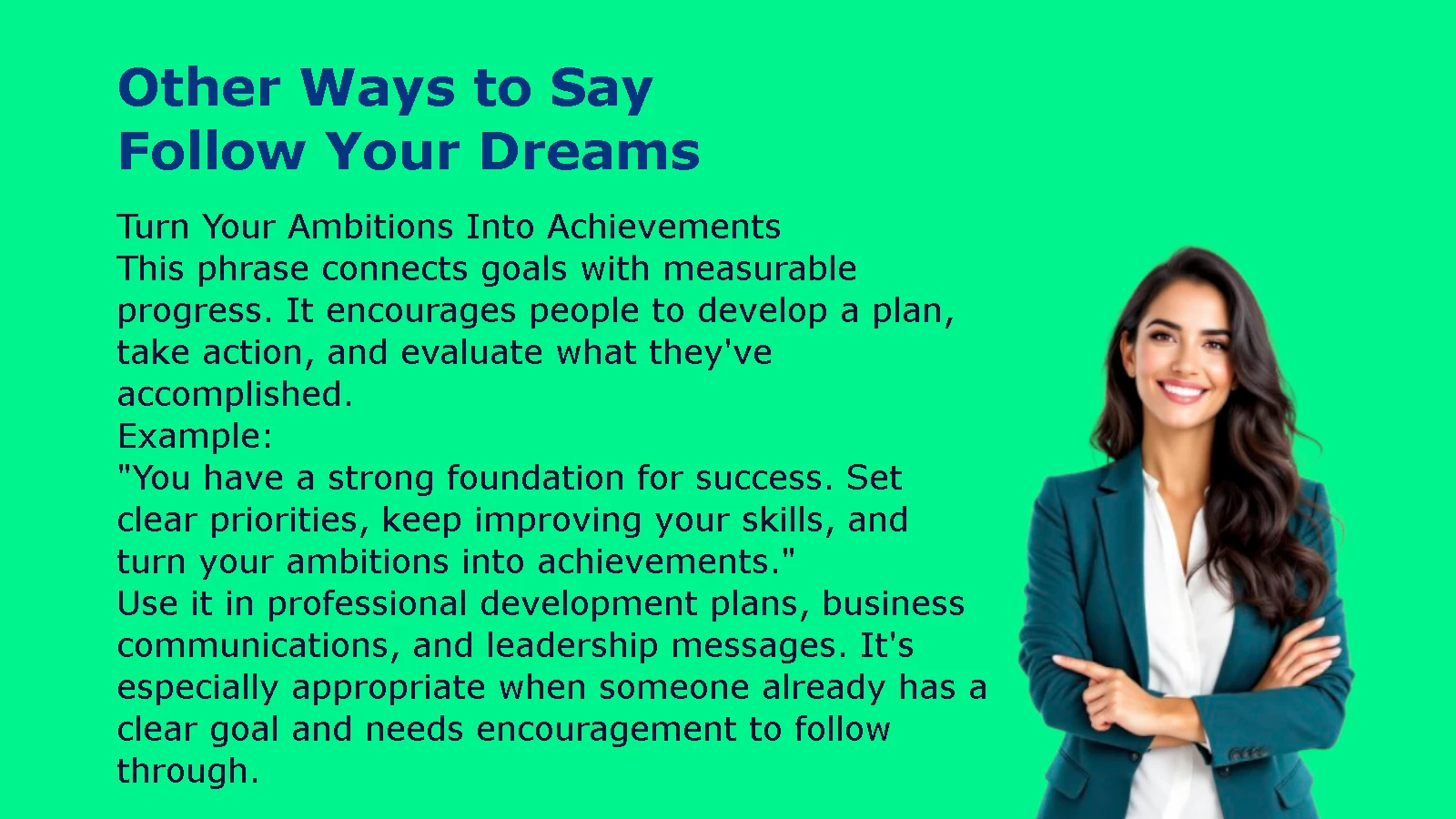 Other Ways to Say Follow Your Dreams