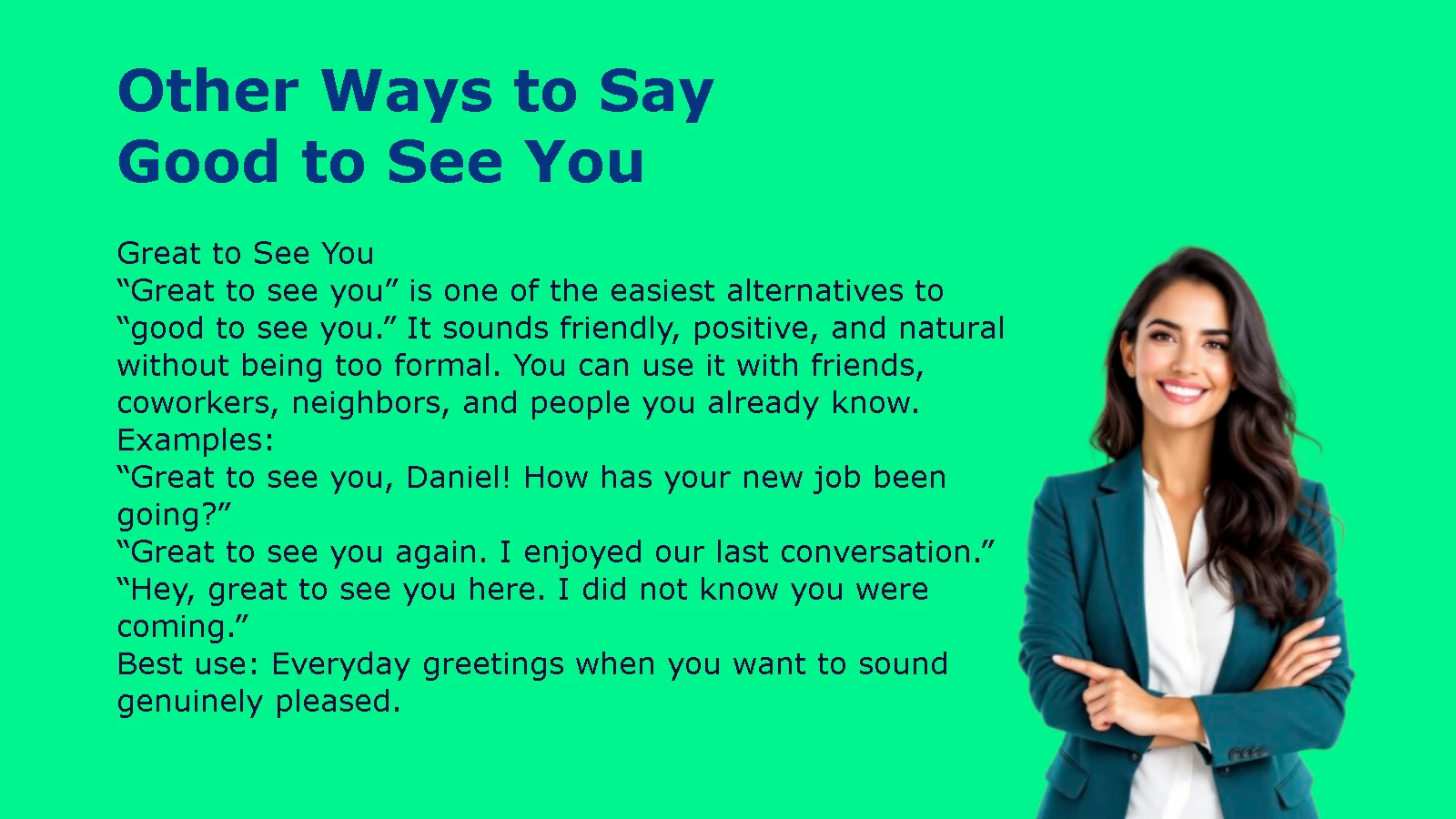 Other Ways to Say Good to See You