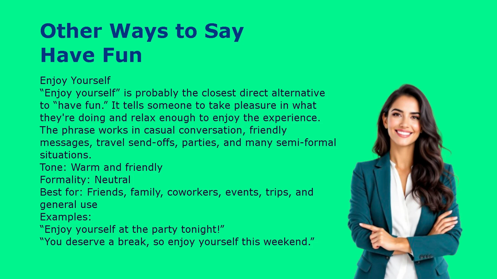 Other Ways to Say Have Fun