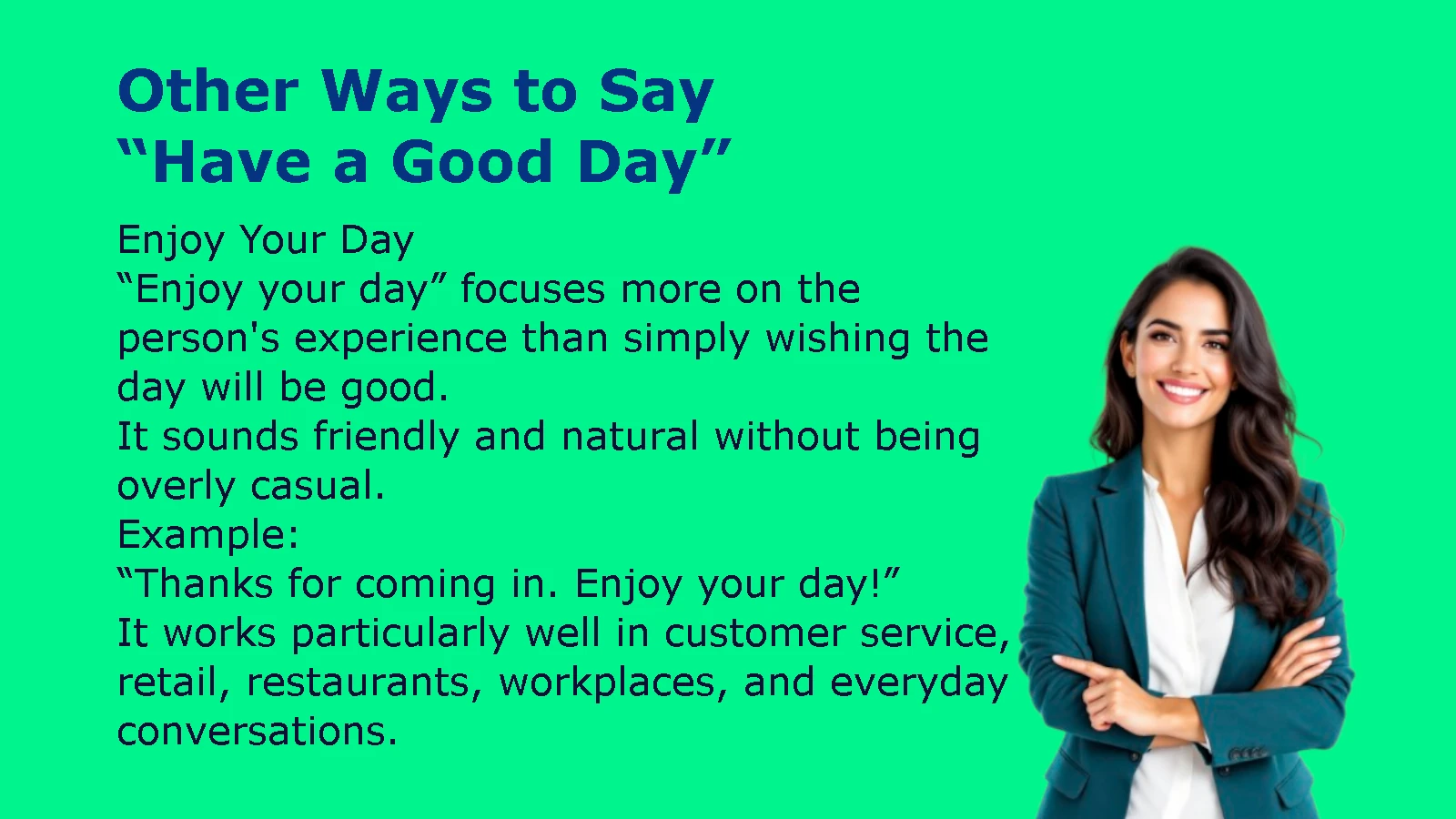 Other Ways to Say “Have a Good Day”