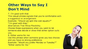 Other Ways to Say I Dont Mind