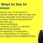 Other Ways to Say In My Opinion