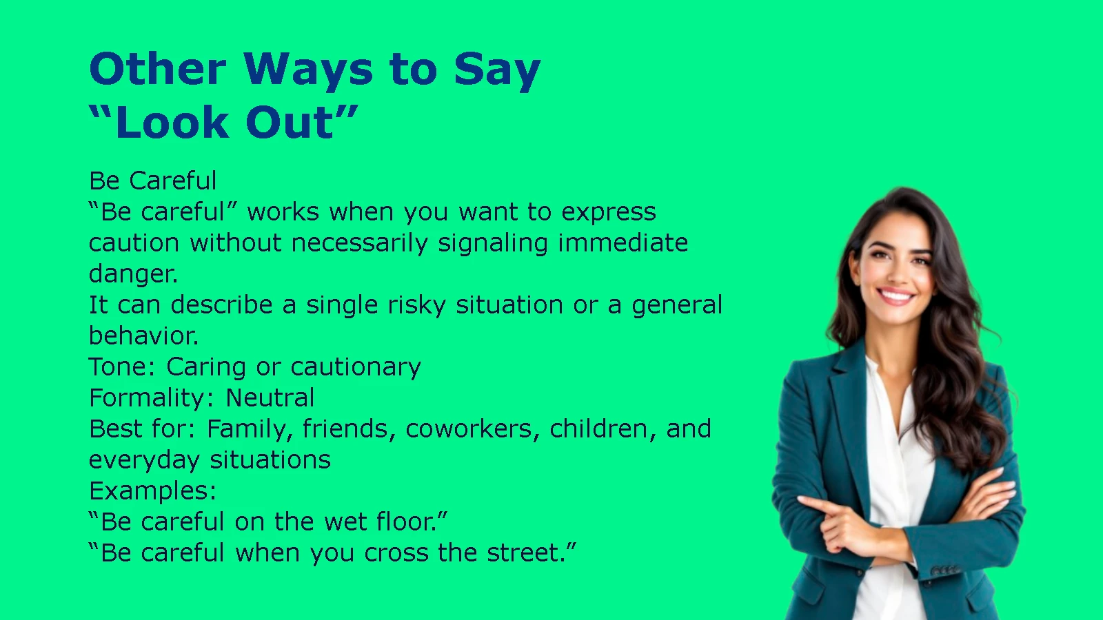 Other Ways to Say “Look Out”