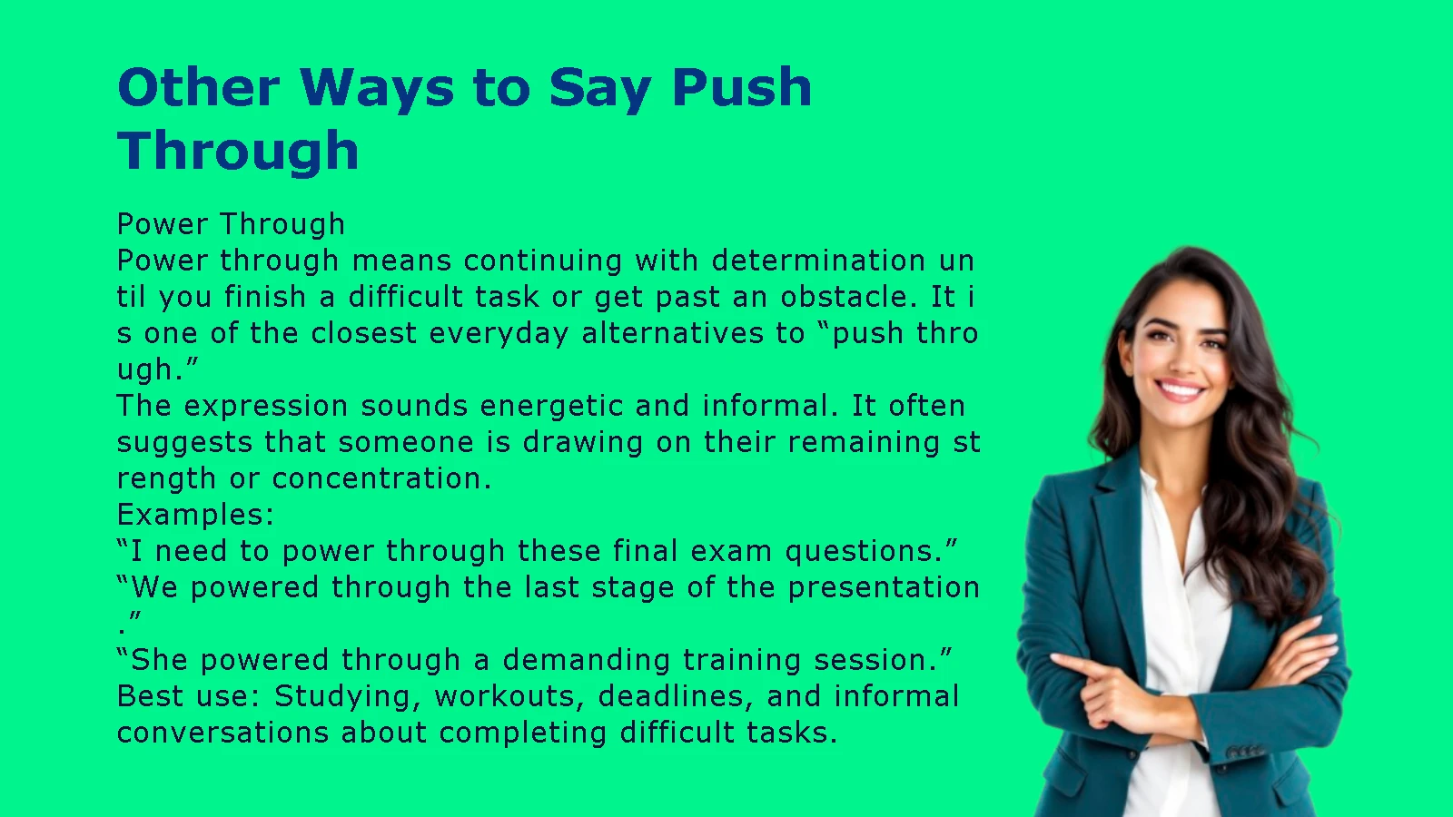 Other Ways to Say Push Through