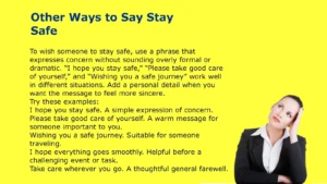 Other Ways to Say Stay Safe
