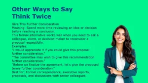 Other Ways to Say Think Twice
