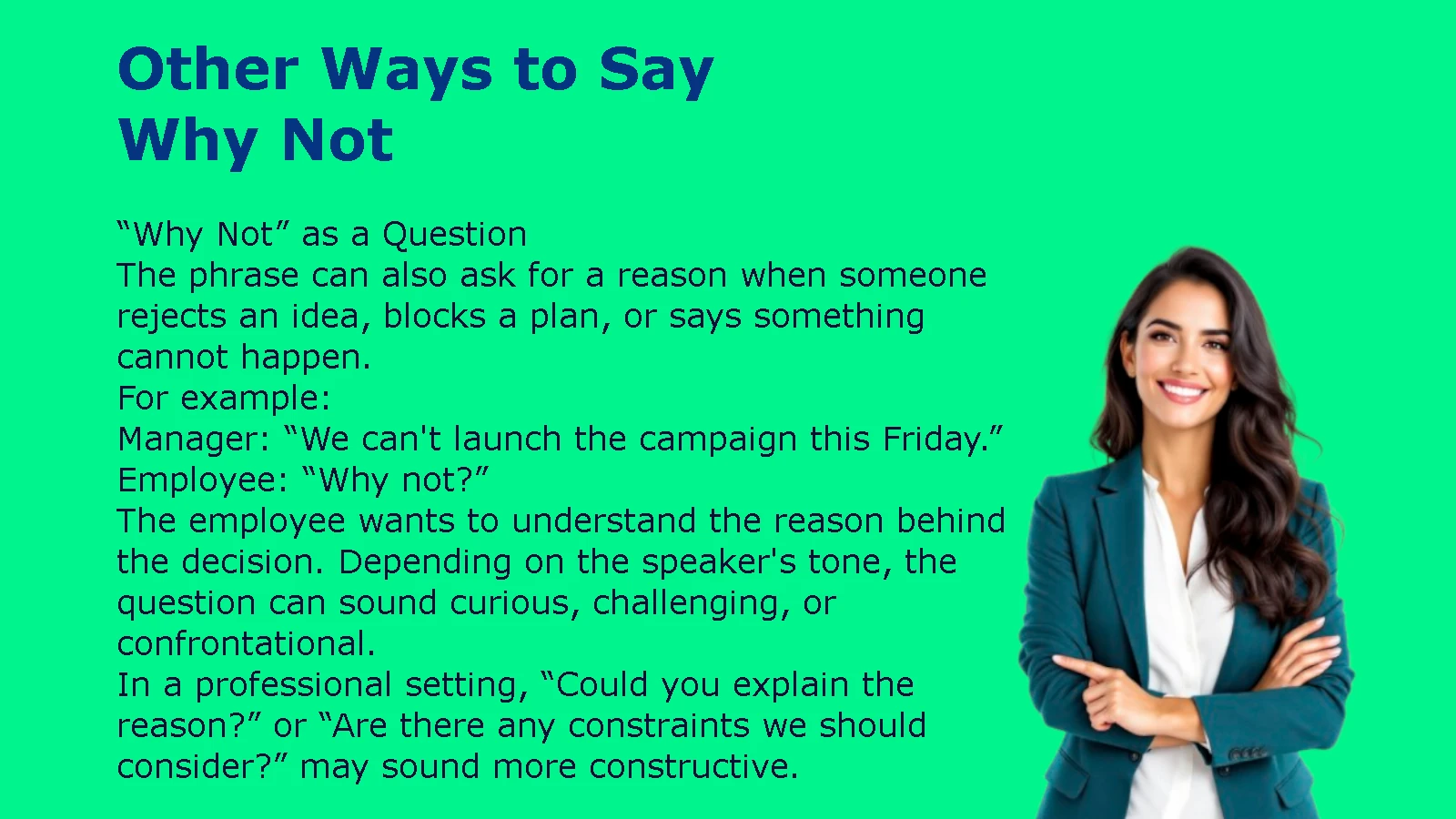 Other Ways to Say Why Not